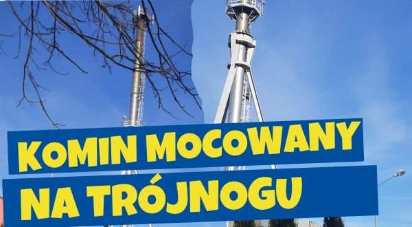 Historyczny montaż komina przemysłowego mocowanego w trójnogu wsporczym